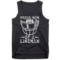 Proud Mom Of A Lineman Football Tank Top