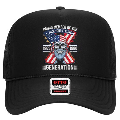 Proud Member Of The Fuck Your Feelings Generation X Trucker Hat