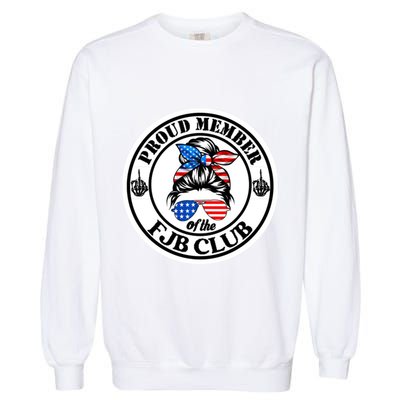 Proud Member Of The Fjb Club Garment-Dyed Sweatshirt