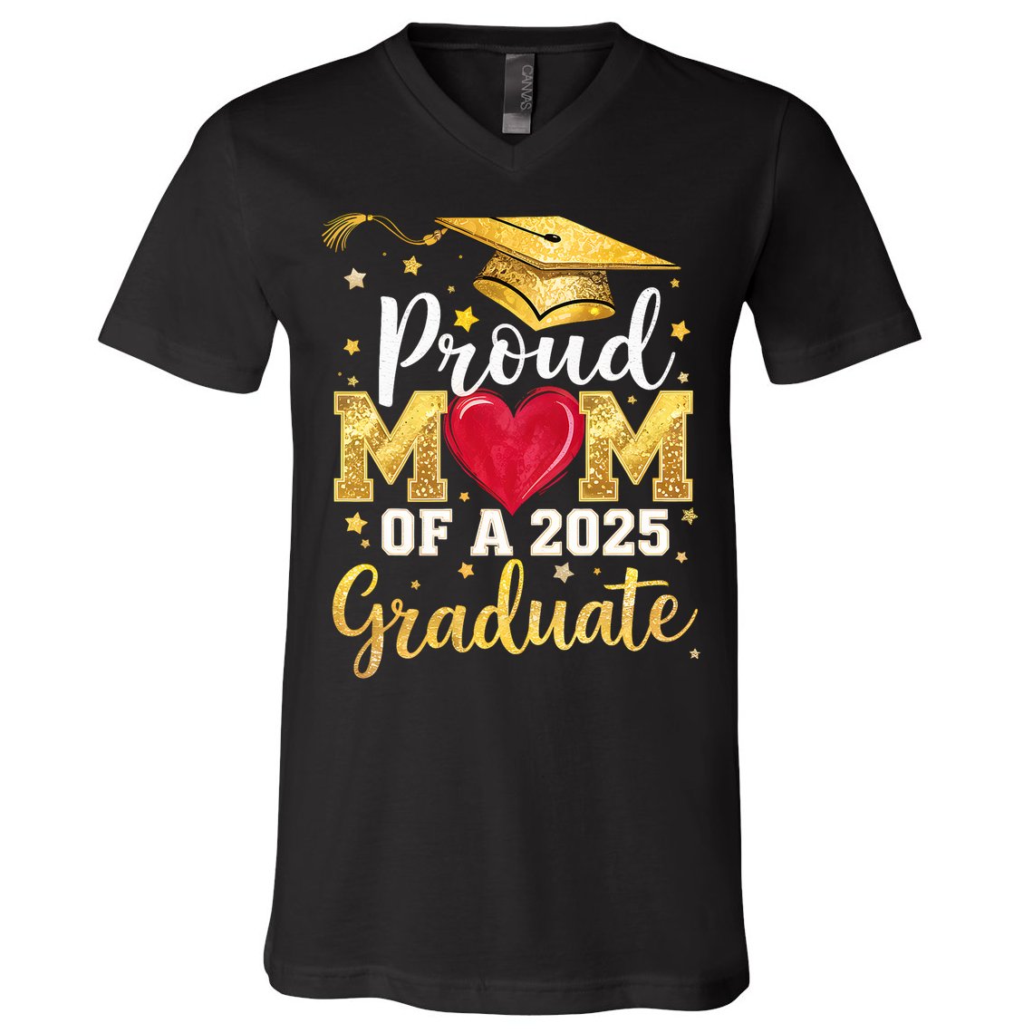 Proud Mom Of A 2025 Graduate Mom Graduation Senior 25 Mother V-Neck T-Shirt