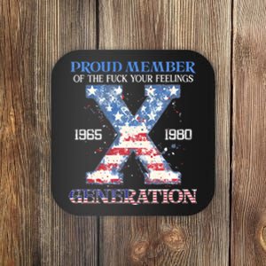 Proud Member Of The Fuck Your Feelings Gen X Usa 4th Of July Gift Coaster