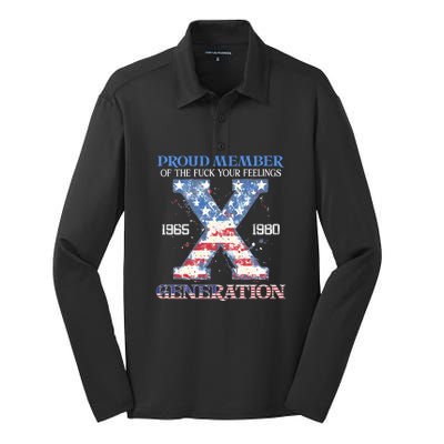 Proud Member Of The Fuck Your Feelings Gen X Usa 4th Of July Gift Silk Touch Performance Long Sleeve Polo