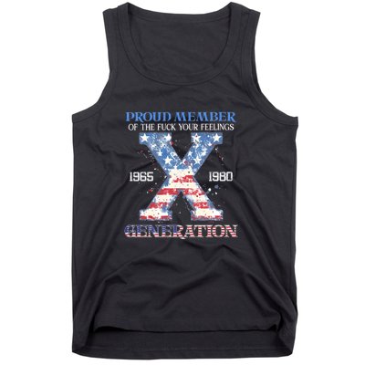 Proud Member Of The Fuck Your Feelings Gen X Usa 4th Of July Gift Tank Top