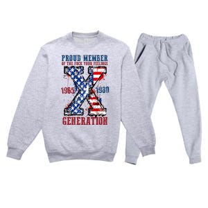 Proud Member Of The Fuck Your Feelings Generation X Premium Crewneck Sweatsuit Set