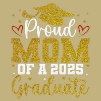 Proud mom of a class of 2025 graduate senior graduation Button