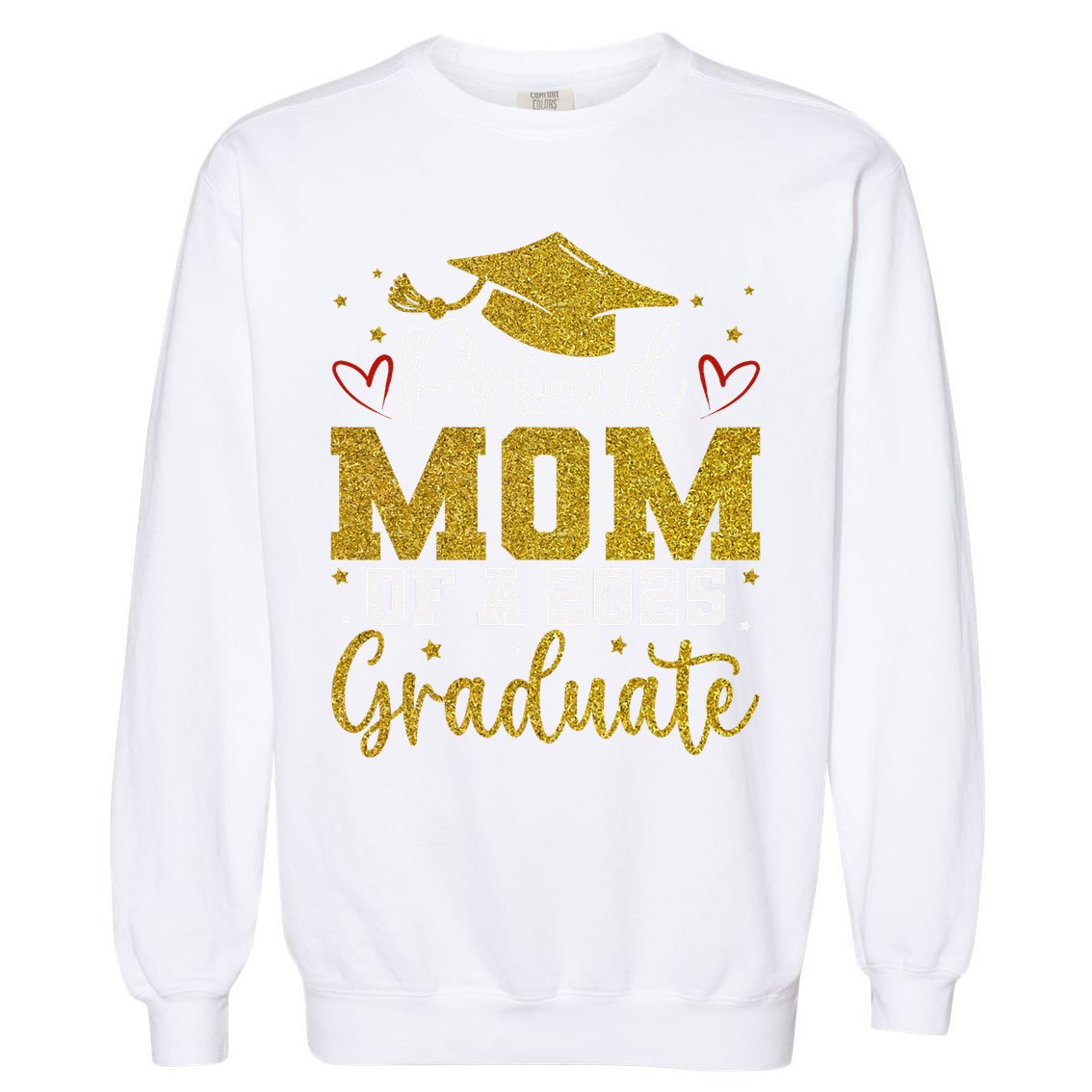 Proud mom of a class of 2025 graduate senior graduation Garment-Dyed Sweatshirt