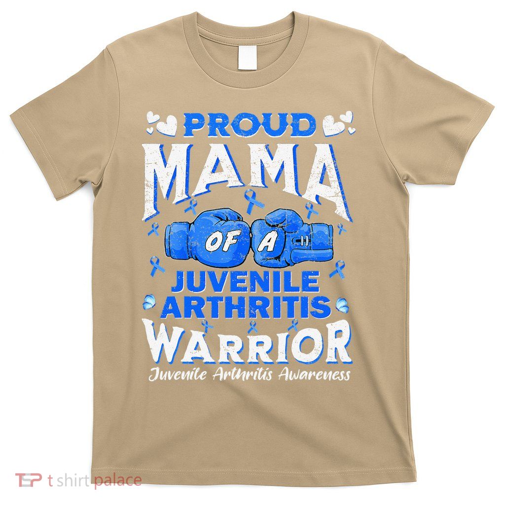 Proud Mama Of A Juvenile Arthritis Warrior T-Shirt
