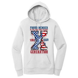 Proud Member Of The Fuck Your Feelings Generation X Women's Pullover Hoodie