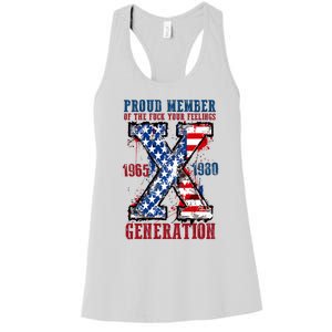 Proud Member Of The Fuck Your Feelings Generation X Women's Racerback Tank