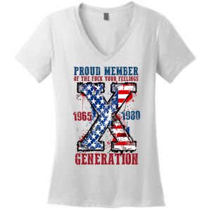 Proud Member Of The Fuck Your Feelings Generation X Women's V-Neck T-Shirt