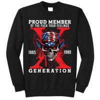 Proud Member Of The Fuck Your Feelings Generation Horror Skull Sweatshirt