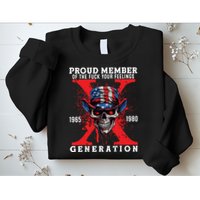 Proud Member Of The Fuck Your Feelings Generation Horror Skull Sweatshirt
