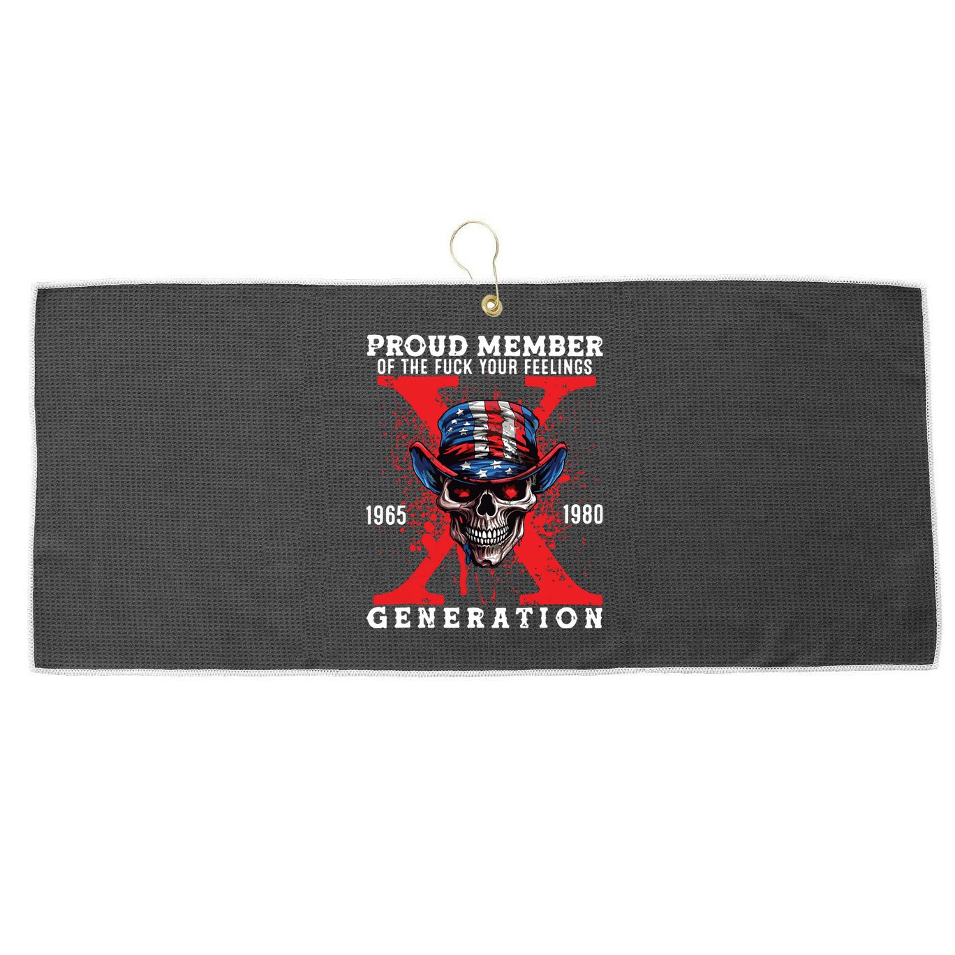 Proud Member Of The Fuck Your Feelings Generation Horror Skull Large Microfiber Waffle Golf Towel
