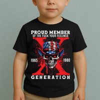 Proud Member Of The Fuck Your Feelings Generation Horror Skull Toddler T-Shirt