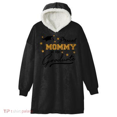 Pround Mommy Of The Graduate Family Matching Hooded Wearable Blanket