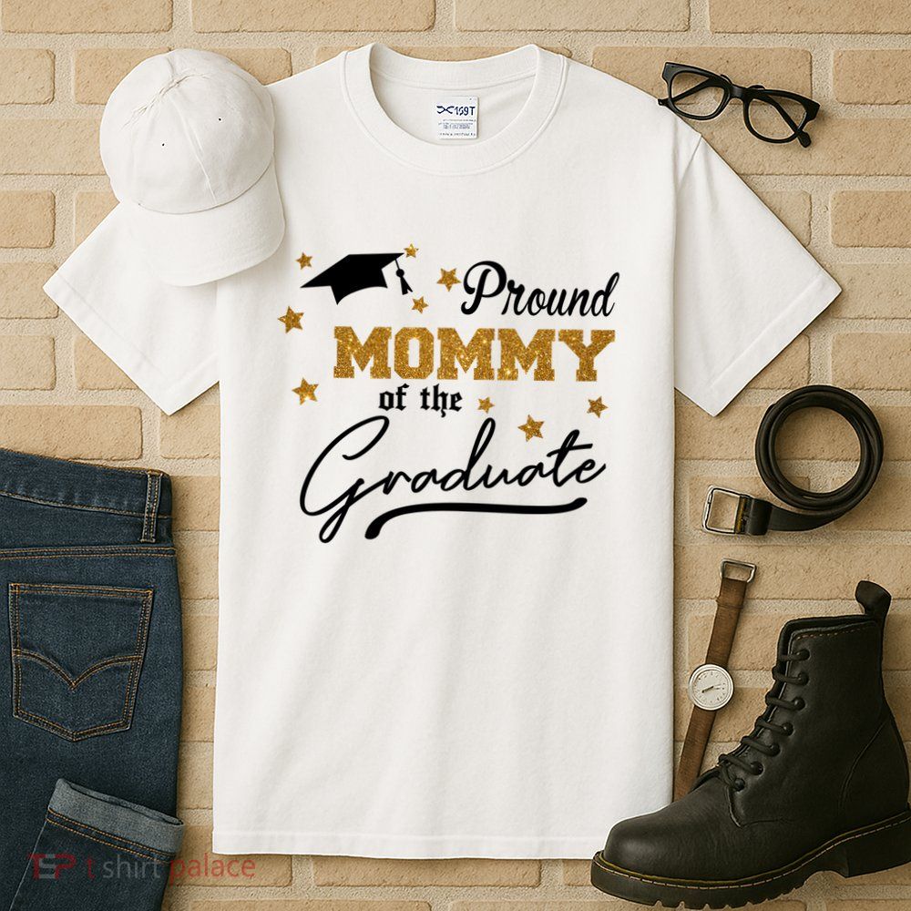 Pround Mommy Of The Graduate Family Matching Tall T-Shirt