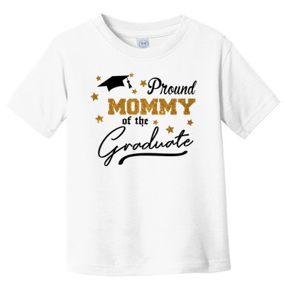 Pround Mommy Of The Graduate Family Matching Toddler T-Shirt
