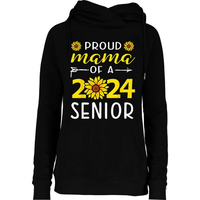 Proud Mama Of A 2024 Senior Sunflower Graduation Party Womens Funnel Neck Pullover Hood