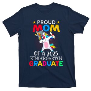 Proud Mom Of A 2025 Kindergarten Graduate Unicorn Dabbing T-Shirt