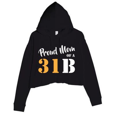 Proud Mom Of A 31b Army Military Police Great Gift Crop Fleece Hoodie