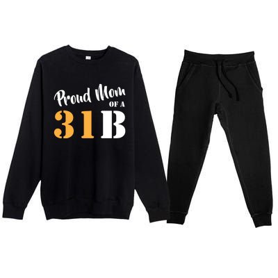 Proud Mom Of A 31b Army Military Police Great Gift Premium Crewneck Sweatsuit Set