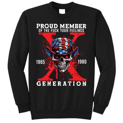 Proud Member Of Your Feelings Horror Skull X Generation Tall Sweatshirt