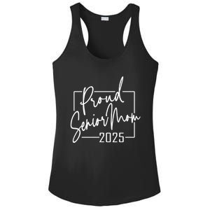 Proud Mom Of Senior 2025 Celebrate Motherhood Funny Gift Ladies PosiCharge Competitor Racerback Tank