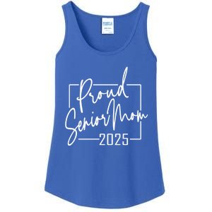 Proud Mom Of Senior 2025 Celebrate Motherhood Funny Gift Ladies Essential Tank