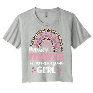 Proud Mami Of One Awesome Leopard Rainbow Mom Gift Women's Crop Top Tee