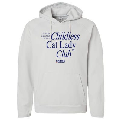 Proud Member Of The Childless Cat Lady Club Performance Fleece Hoodie