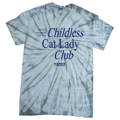 Proud Member Of The Childless Cat Lady Club Tie-Dye T-Shirt