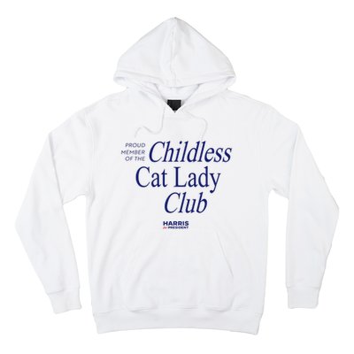 Proud Member Of The Childless Cat Lady Club Hoodie