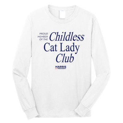 Proud Member Of The Childless Cat Lady Club Long Sleeve Shirt