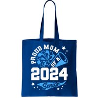 Proud Mom Of A 2024 Senior Cheer Mom Graduation Party Funny Gift Tote Bag