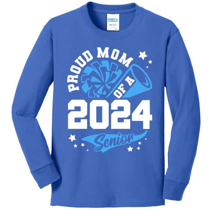 Proud Mom Of A 2024 Senior Cheer Mom Graduation Party Funny Gift Kids Long Sleeve Shirt