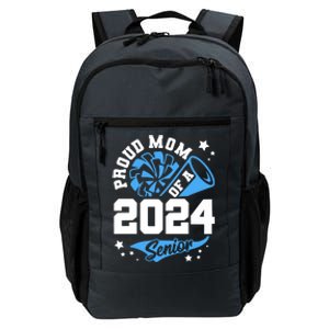 Proud Mom Of A 2024 Senior Cheer Mom Graduation Party Funny Gift Daily Commute Backpack