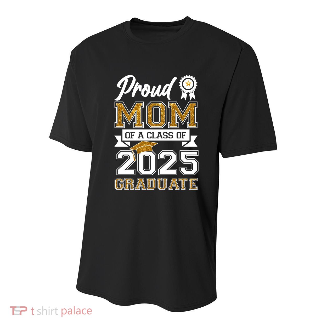 Proud Mom Of A Class Of 2025 Graduate Youth Performance Sprint T-Shirt