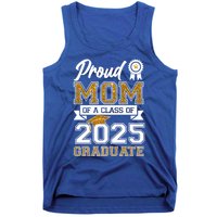 Proud Mom Of A Class Of 2025 Graduate Tank Top