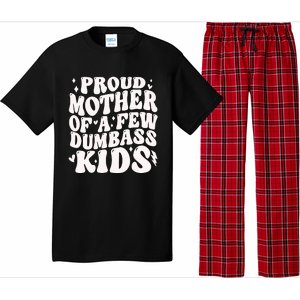 Proud Mother Of A Few Dumbass Stepmom MotherS Day Pajama Set