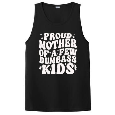 Proud Mother Of A Few Dumbass Stepmom MotherS Day PosiCharge Competitor Tank