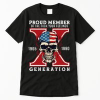 Proud Member Of The Fuck Your Feelings Gen X Horror Skull Gift Tall T-Shirt