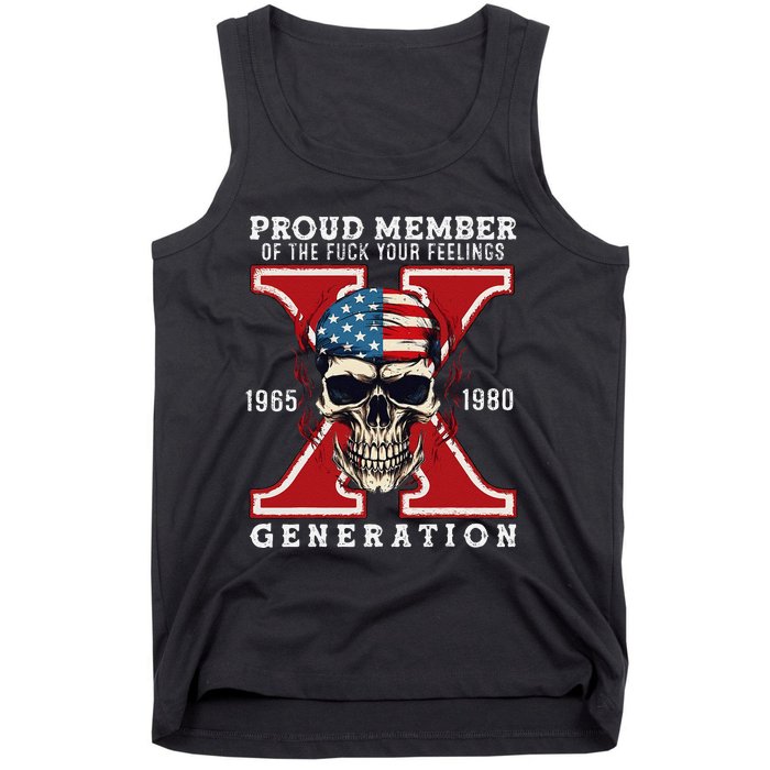 Proud Member Of The Fuck Your Feelings Gen X Horror Skull Gift Tank Top