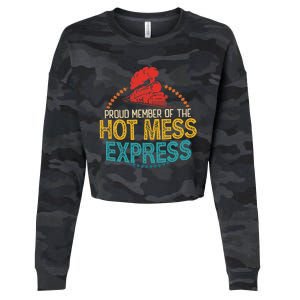 Proud Member Of The Hot Mess Express Cropped Pullover Crew