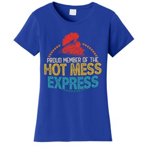 Proud Member Of The Hot Mess Express Women's T-Shirt