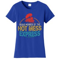 Proud Member Of The Hot Mess Express Women's T-Shirt