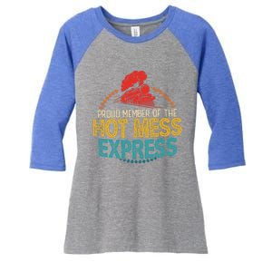 Proud Member Of The Hot Mess Express Women's Tri-Blend 3/4-Sleeve Raglan Shirt