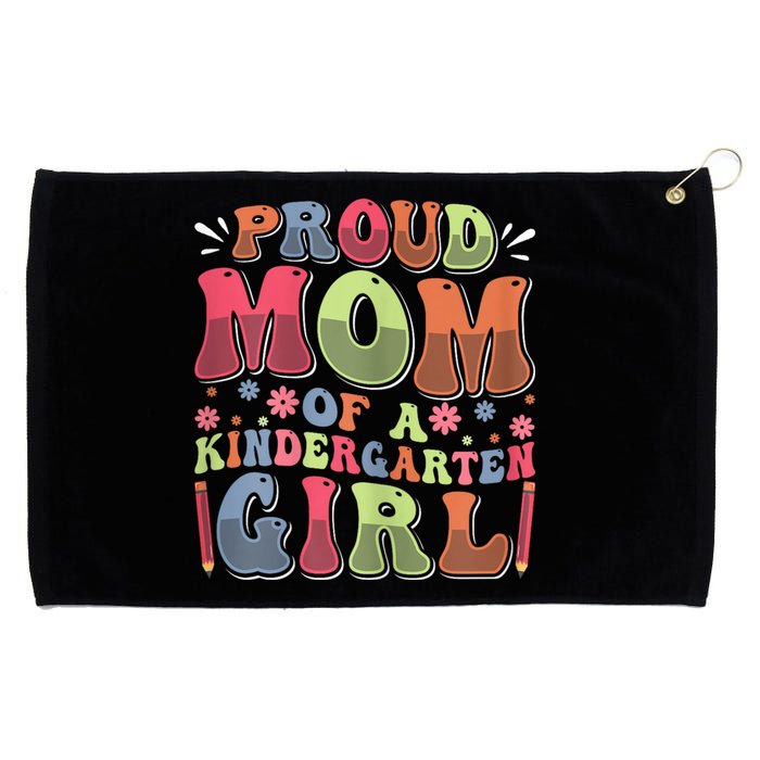 Proud Mom Of A Kindergarten Girl First Day Back To School Grommeted Golf Towel