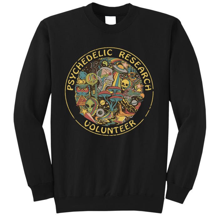 Psychedelic Mushroom Psychedelic Research Volunteer Tall Sweatshirt