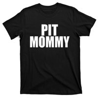 Pit Mommy T-Shirt