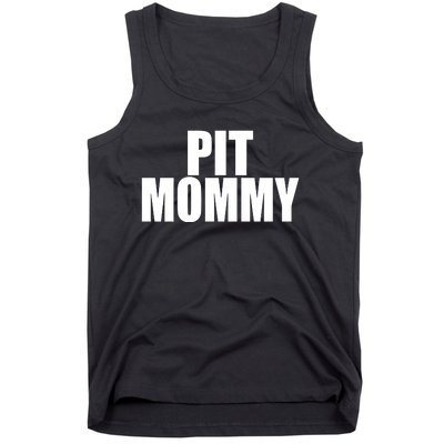 Pit Mommy Tank Top